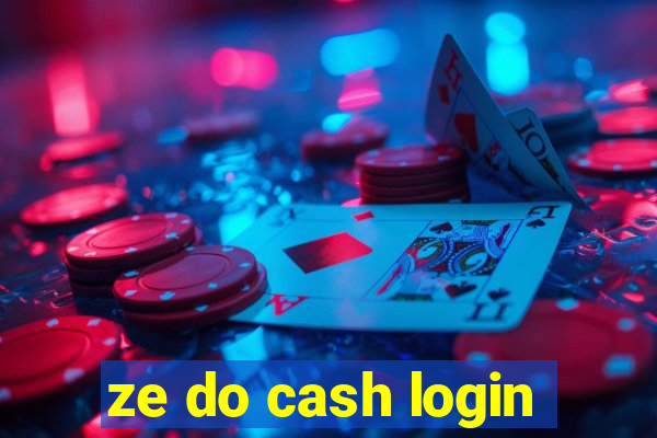 ze do cash login